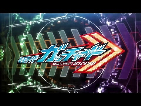 Kamen Rider Gotchard, All Episodes Preview