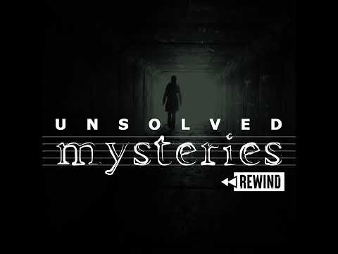 Unsolved Mysteries Rewind: Episode 8 – Tammy Lynn Leppert, Hudson Valley UFOs, Daredevil Doe