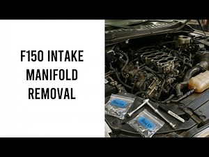Ford F150 Intake Manifold Removal