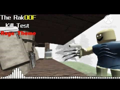 The RakOOF Kill Test OST - Rage Theme