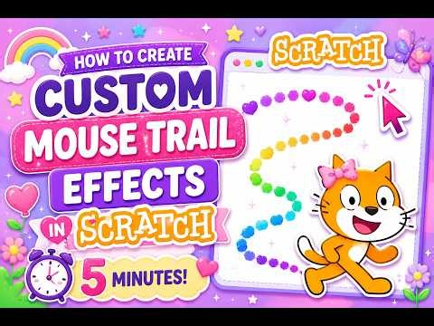 How to Create Custom Mouse Trail Effects in Scratch in 5 Minutes