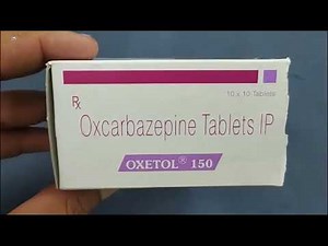 OXETOL 150 Tablet | Oxcarbazepine Tablets IP | OXETOL 150mg Tablet Uses Side effects Benefits Dosage