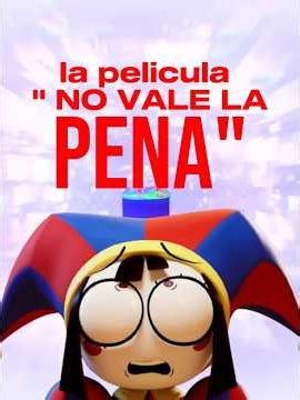 "IT'S NOT WORTH IT" THE DIGITAL CIRCUS MOVIE #digitalcircus #theamazingdigitalcircus #pomni