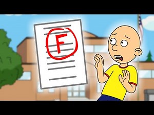 Caillou Fails A Math Test/Destroys The Classroom/Grounded