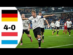 Germany 4-0 Luxembourg Highlights | European World Cup Qualifiers 2026