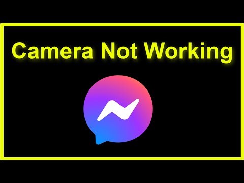 Messenger Camera Not Working Problem - 2025 - FB Messenger Camera Not Working Issue - Fix
