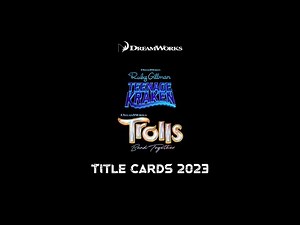 DreamWorks Animation Title Cards 2023