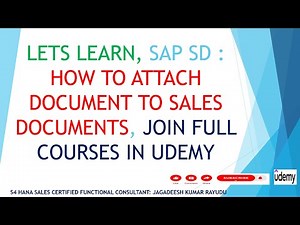 How to attach documents to sales document in S4 SAP SD