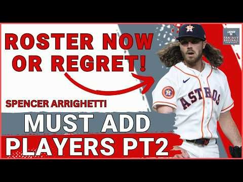 MUST ADD Players Week 4 Part 2! | Fantasy Baseball 2026