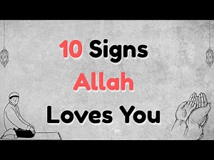 Does Allah Truly Love YOU? | 10 Signs Allah Loves You – A Deep Reminder for Every Muslim #quran
