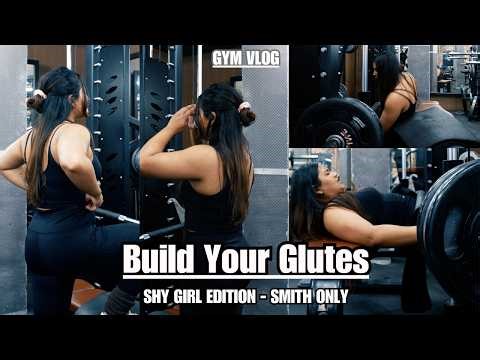 Shy Girl Glutes Workout(Smith Machine Only) - five exercises for TONED Glutes
