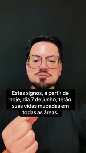 Signos que terão a vida mudada a partir de 7 de junho