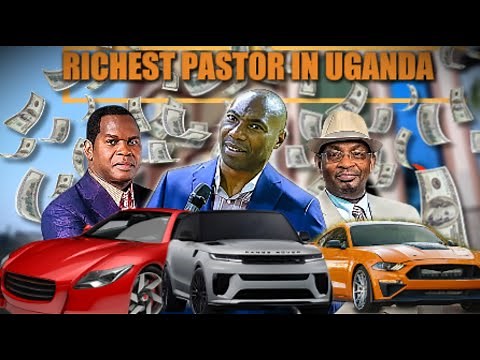 The 10 Wealthiest Pastors in Uganda (2025 Ranking)