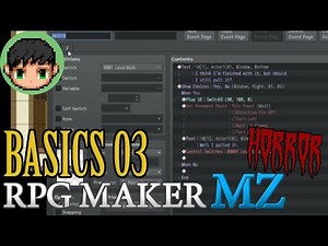 RMMZ Horror Tutorial - B3: [YOU MUST MASTER THIS] Switches, Variables, Self-Switches