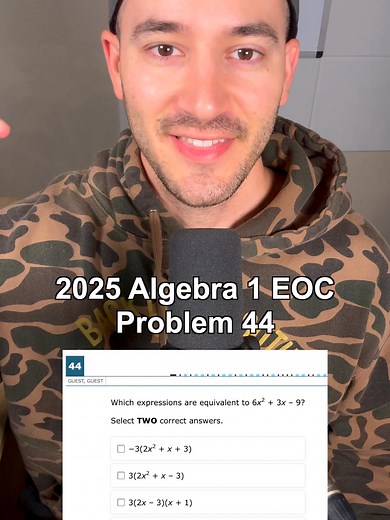 Algebra 1 EOC 2025 Problem 44 — Equivalent Expressions