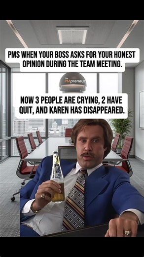 That escalated fast… Ron Burgandy is that inner PM we have that doesn’t hold back! #creatorsearchinsights #officehumor #workhumor #corporatehumor #projectmanagment