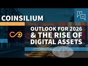 Coinsilium Outlook for 2026 & The Rise of Digital Assets