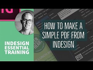 How to make a simple PDF from InDesign - InDesign Essential Training [15/76]