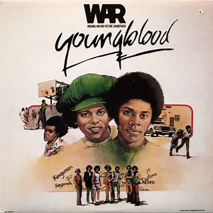 War - Youngblood (Original Motion Picture Soundtrack)