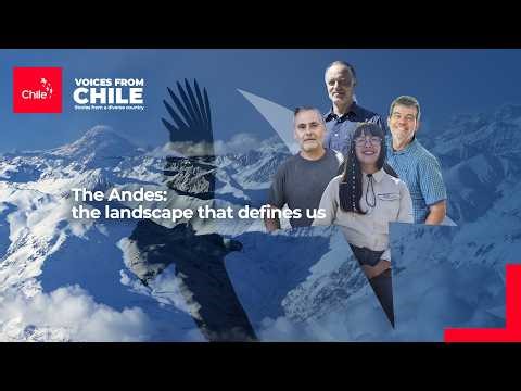 The Andes: The Landscape That Defines Chile 🇨🇱 | Marca Chile