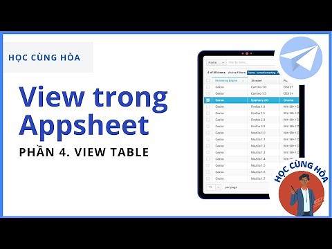 Hướng dẫn sử dụng view Table trong Appsheet - Học Appsheet Online