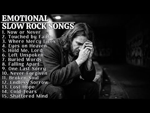 BEST EMOTIONAL SLOW ROCK SONGS | SLOW ROCK PLAYLIST 