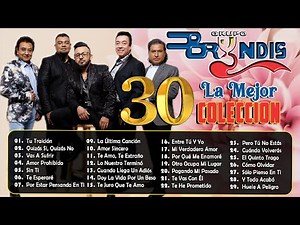 BRYNDIS MIX ROMÁNTICOS 💕 GRUPO BRYNDIS ROMÁNTICAS DEL RECUERDO 💕 20 GRANDES EXITOS