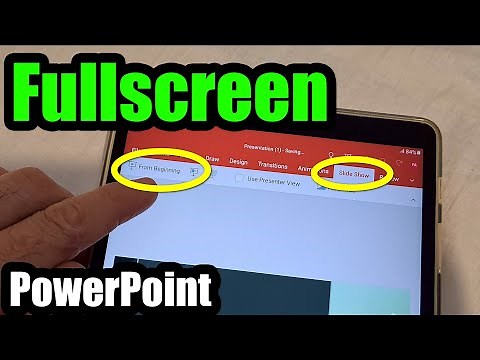 How to set PowerPoint presentation into Fullscreen (Android tablet, Slideshow, From beginning)