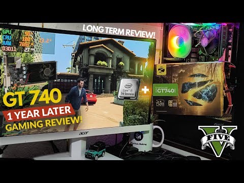 GT 740 4GB – 1 Year Later Gaming Review 🔥 | GTA 5 FPS Test (Low End PC) | Still Worth It?
