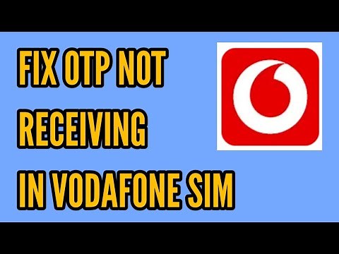 Vodafone Sim OTP Not Receiving Problem Solved || How to Fix OTP Not Receiving in Vodafone Sim