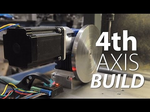 4th Axis Build