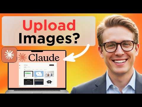 How to Upload Images in Claude AI (Full Guide 2026)
