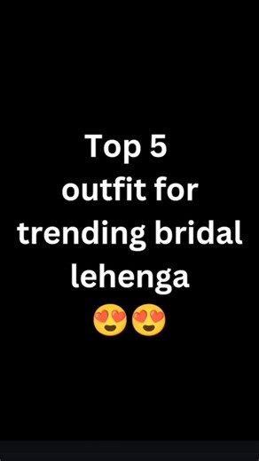 top 5 outfits trending bride lehenga #love #howtocutcurlyhair #hairstyle #hairstyles