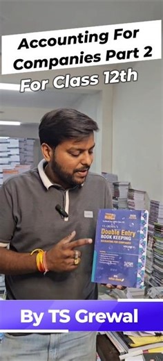 TS Grewal Accounting For Companies Part 2 Class 12th #shorts #account #accountancy #class12 #books