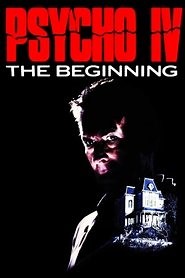 Psycho IV: The Beginning (1990) - AZ Movies