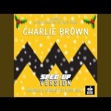 Skating (From "Charlie Brown") (Sped-Up Version)