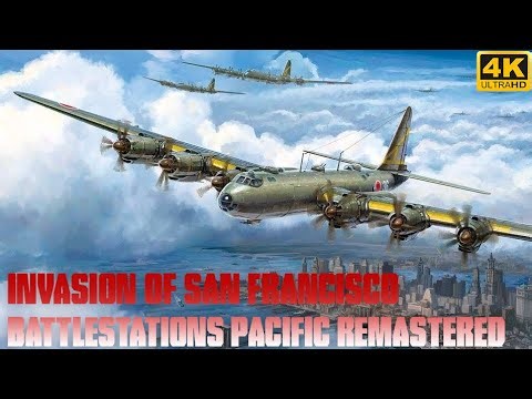Invasion of San Francisco | Battlestations Pacific Remastered
