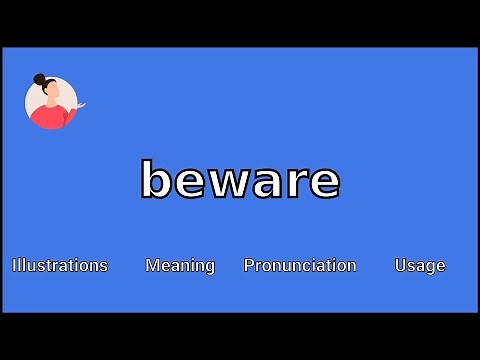 BEWARE - Meaning and Pronunciation