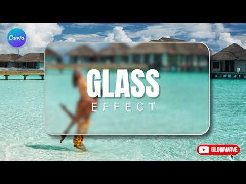 Glassmorphism Effect in canva