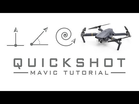 DJI Mavic Pro Quickshot Tutorial