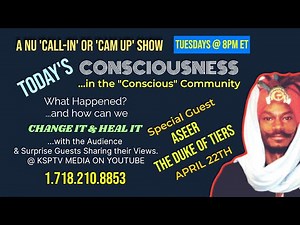 Aseer The Duke of Tiers | EP 7: Today's Consciousness in the Conscious Community