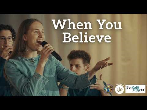 When You Believe | BerKalit (Arr. Mayta Cohen)