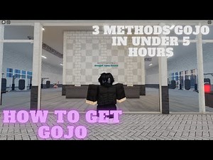 Project Baki 2 HOW TO GET GOJO THE FASTEST WAY!! 3 METHODS!!! GOJO UNDER 5 HOURS!!!!