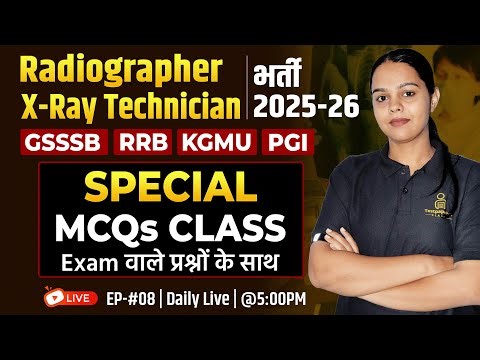 Radiographer MCQ Class KGMU | RRB | OSSSC | PGI | GSSSB X-Ray Technician Classe #08 By Testpaperlive