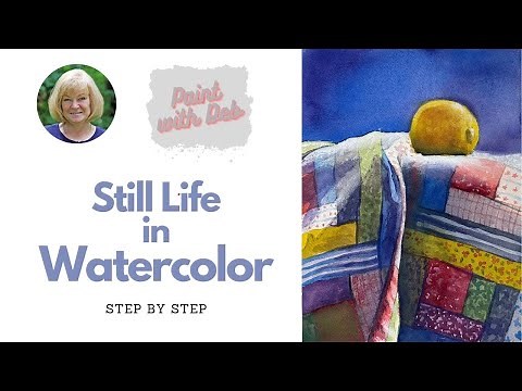 Watercolor Still Life with Quilt - Step by Step Tutorial for Beginners