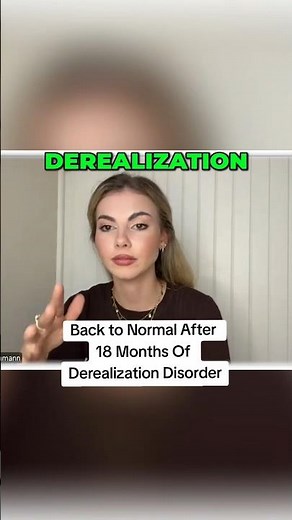 Derealization Recovery after 18 Months #Depersonalization #Derealization #DPDR
