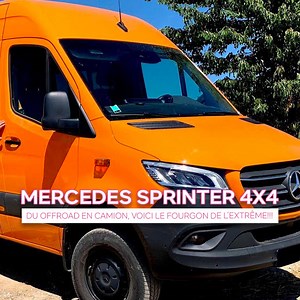 Du offroad en camion, voici le fourgon de l’extrême! Essai Mercedes Sprinter 4x4 | Le Vendeur Automobiles