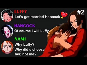 If Luffy chooses Hancock for marriage | Part-2 | One Piece discord server
