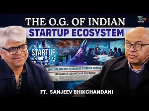 How India Built the World’s 3rd Largest Startup Ecosystem | Sanjeev Bikhchandani EXPLAINS