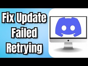 How To Fix Discord Update Failed Retrying - Full Guide
